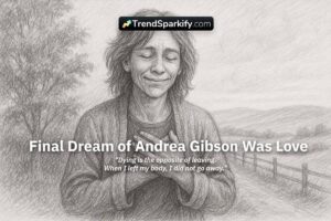 Final Dream of Andrea Gibson Was Love